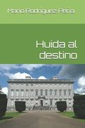 Huida al destino (in Spanish)