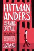 Hitman Anders And The Meaning Of It All (Fourth Estate)