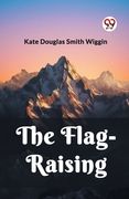 The Flag-Raising (en Inglés)