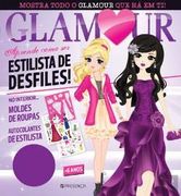 Glamour - Aprende Como ser Estilista de Desfiles! (en Portugués)