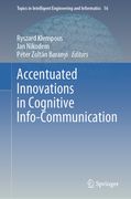 Accentuated Innovations in Cognitive Info-Communication (en Inglés)