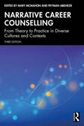 Narrative Career Counselling: From Theory to Practice in Diverse Cultures and Contexts (en Inglés)