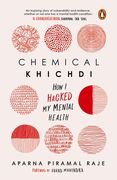 Chemical Khichdi: How i Hacked my Mental Health (en Inglés)