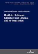 Death in Children's Literature and Cinema, and its Translation (Kinder- und Jugendkultur, -Literatur und -Medien) (en Inglés)