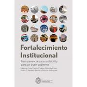 Fortalecimiento Institucional: Transparencia y Accountability Para un