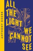 All the Light we Cannot See: Anthony Doerr (Collins Modern Classics) 