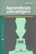 Aprendizaje Estratégico. Un Camino al Aprendizaje Autorregulado