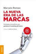 Nueva era de las Marcas, la de Marcelo Romeo(Ediciones Granica S. A. ) (in Spanish)