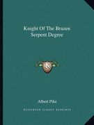 knight of the brazen serpent degree