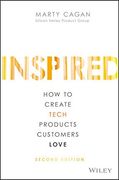 Inspired: How to Create Tech Products Customers Love (Silicon Valley Product Group) (en Inglés)