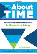 It's About Time: Planning Interventions and Extensions in Elementary School