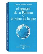 El egregor de la Paloma o el reino de la paz