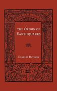 Origin of Earthquakes (Cambridge Manuals of Science and Literature) (en Inglés)