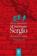 Mi Hermano Sergio (in Spanish)