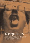 Tosquelles. Com una Màquina de Cosir en un Camp de Blat (en Catalán)