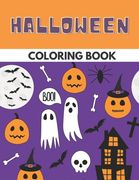 Halloween Coloring Book: Kids Book Happy Fun Designs Witches Pumpkin Ghost (en Inglés)