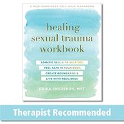 Healing Sexual Trauma Workbook: Somatic Skills to Help you Feel Safe in Your Body, Create Boundaries, and Live With Resilience (en Inglés)