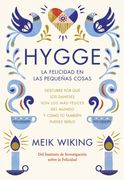 Hygge. La Felicidad en las Pequeñas Cosas: Descubre por qué los Daneses son los más Felices del Mundo y Cómo tú También Puedes Serlo (Hobbies) (in Spanish)