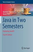 Java in two Semesters: Featuring Javafx (Texts in Computer Science) (en Inglés)