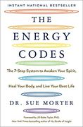The Energy Codes: The 7-Step System to Awaken Your Spirit, Heal Your Body, and Live Your Best Life (en Inglés)