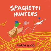 Spaghetti Hunters: A Duck and Tiny Horse Adventure (en Inglés)