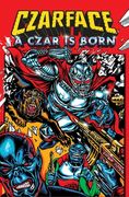 Czarface: A Czar Is Born (en Inglés)