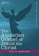 the aquarian gospel of jesus the christ (en Inglés)