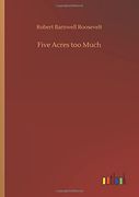 Five Acres too Much (en Inglés)