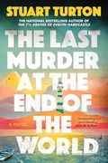 The Last Murder at the end of the World: A Novel (en Inglés)