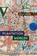 Plantation Worlds (en Inglés)