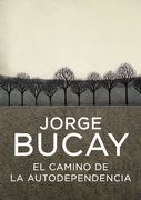 El Camino de la Autodependencia