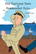 The Curious Case of Commander Cole (en Inglés)
