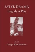 Satyr Drama: Tragedy at Play