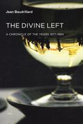 The Divine Left: A Chronicle of the Years 1977-1984 (en Inglés)