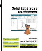 Solid Edge 2023 for Designers, 20Th Edition (en Inglés)