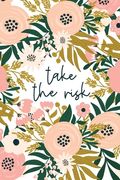Take The Risk: Motivational Gift For Goal Getters Or Those Who Need Encouragement Fear Not Do Hard Things (en Inglés)