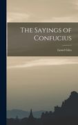 The Sayings of Confucius (en Inglés)