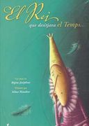 el rei que dessitjava el temps (en Catalán)