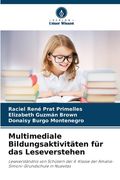 Multimediale Bildungsaktivitäten für das Leseverstehen (in German)