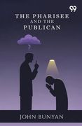 The Pharisee And The Publican (en Inglés)