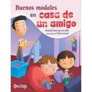 Buenos Modales en Casa de un Amigo: 1 (Tengo Buenos Modales)