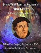Gems Mined from Luther's Sermons: Lenker Edition (en Inglés)