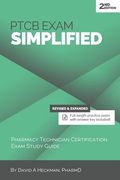 PTCB Exam Simplified, 2nd Edition: Pharmacy Technician Certification Exam Study Guide (en Inglés)