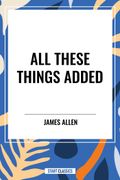 All These Things Added (en Inglés)
