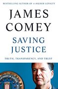 Saving Justice: Truth, Transparency and Trust (en Inglés)