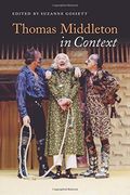 Thomas Middleton in Context (Literature in Context) (en Inglés)