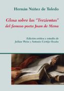 Glosa Sobre Las "Trezientas" Del Famoso Poeta Juan De Mena
