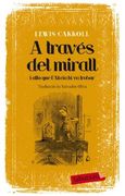 A Través del Mirall i Allò que L'Alícia hi va Trobar (Labutxaca) (en Catalán)