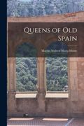 Queens of old Spain (en Inglés)