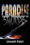 paradise under the shades of swords (en Inglés)